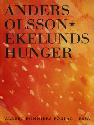 cover image of Ekelunds hunger